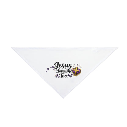 Jesus Loves Me Too Pet Bandana