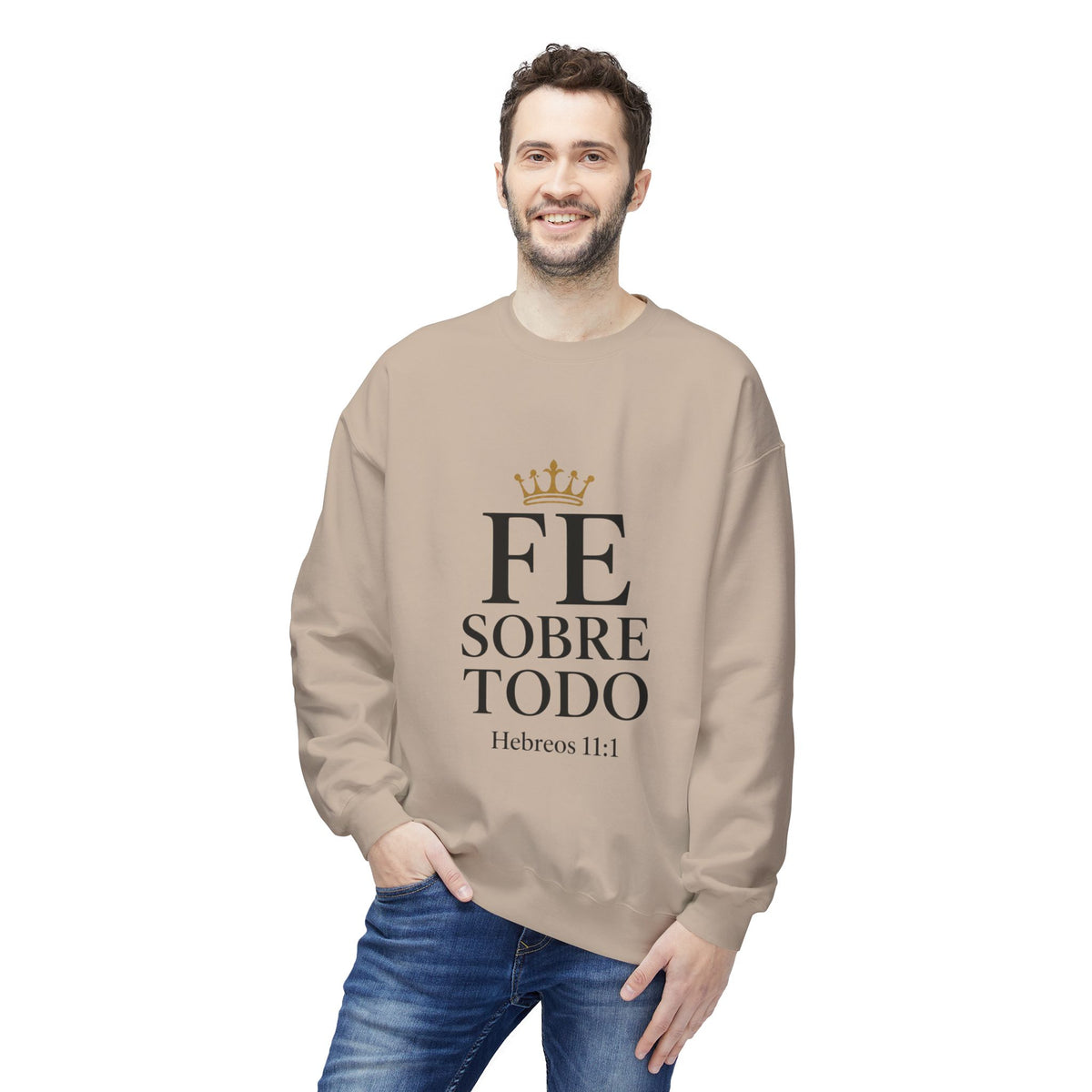 Faith Above All Sweatshirt – "Fe Sobre Todo" Hebreos 11:1 Crewneck