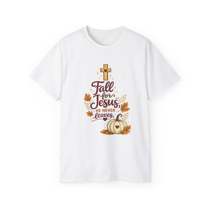 Fall for Jesus Tee — He Never Leaves Autumn Christian T-Shirt