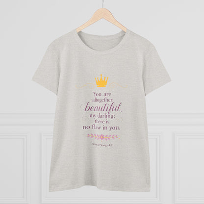 Women’s Tee — "You are altogether beautiful, my darling" Crown Scripture Shirt