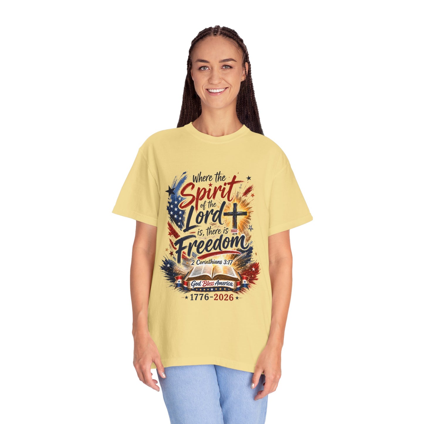 Where the Spirit of the Lord is Freedom T-shirt | Patriotic Christian 1776-2026