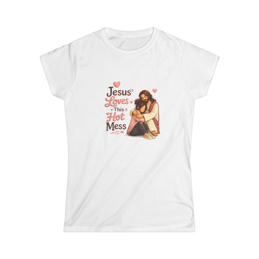 Jesus Loves This Hot Mess - Women's Softstyle Tee — Classic Everyday Women's T-Shirt