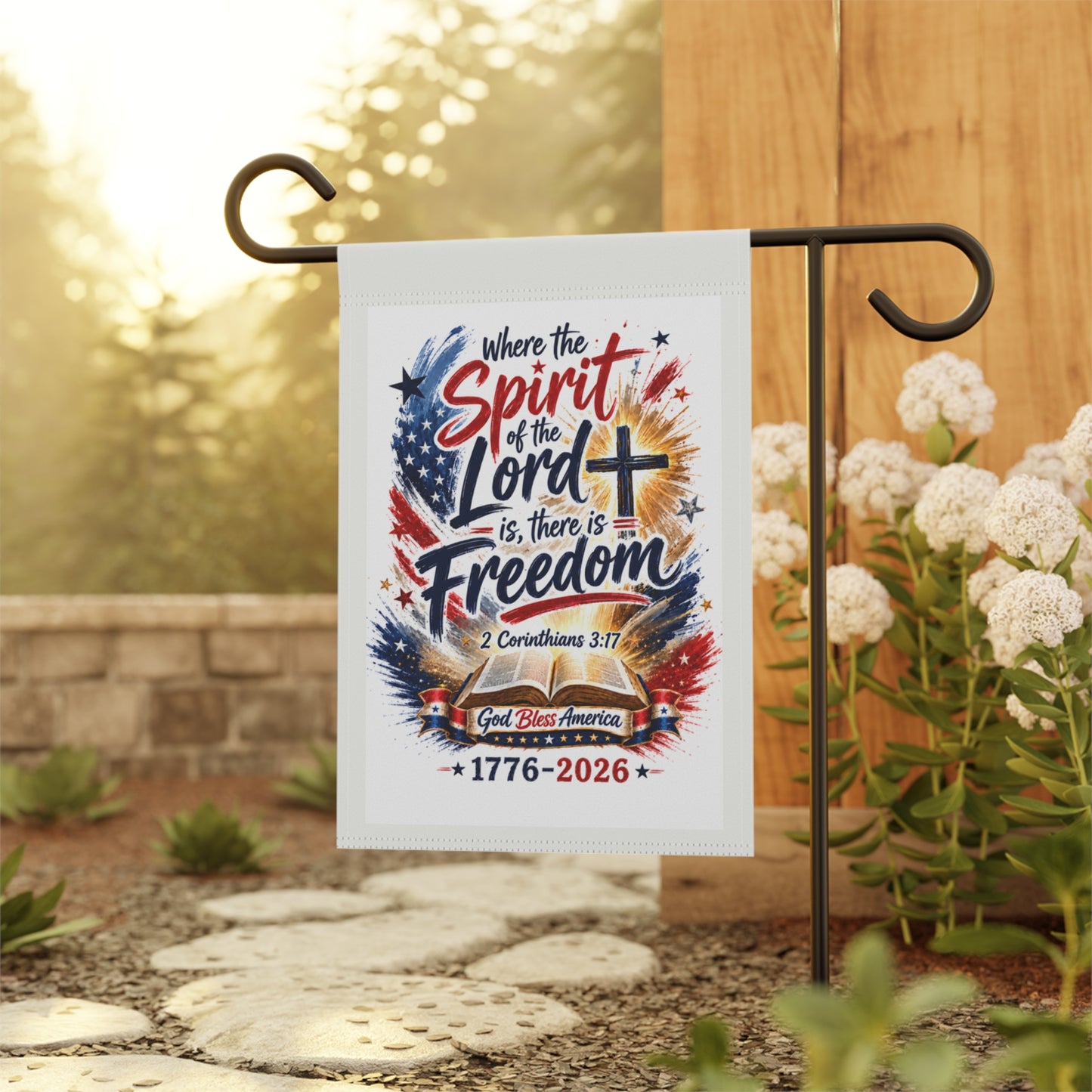 Patriotic Christian Garden Flag — "Where the Spirit of the Lord is, there is Freedom" (2 Corinthians 3:17) 1776-2026