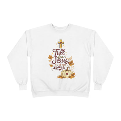 Christian Fall Sweatshirt — "Fall for Jesus He Never Leaves" Crewneck