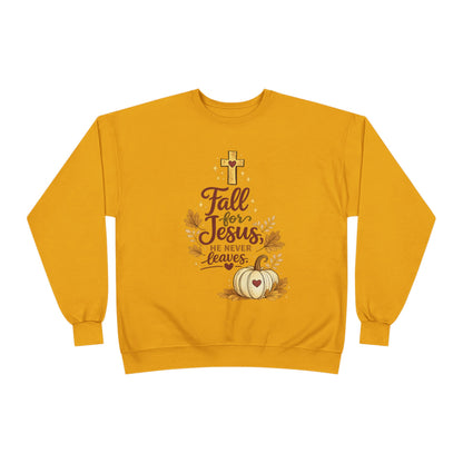 Christian Fall Sweatshirt — "Fall for Jesus He Never Leaves" Crewneck