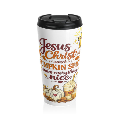 Jesus, Christ & Pumpkin Spice Travel Mug — Faith + Fall Coffee Tumbler