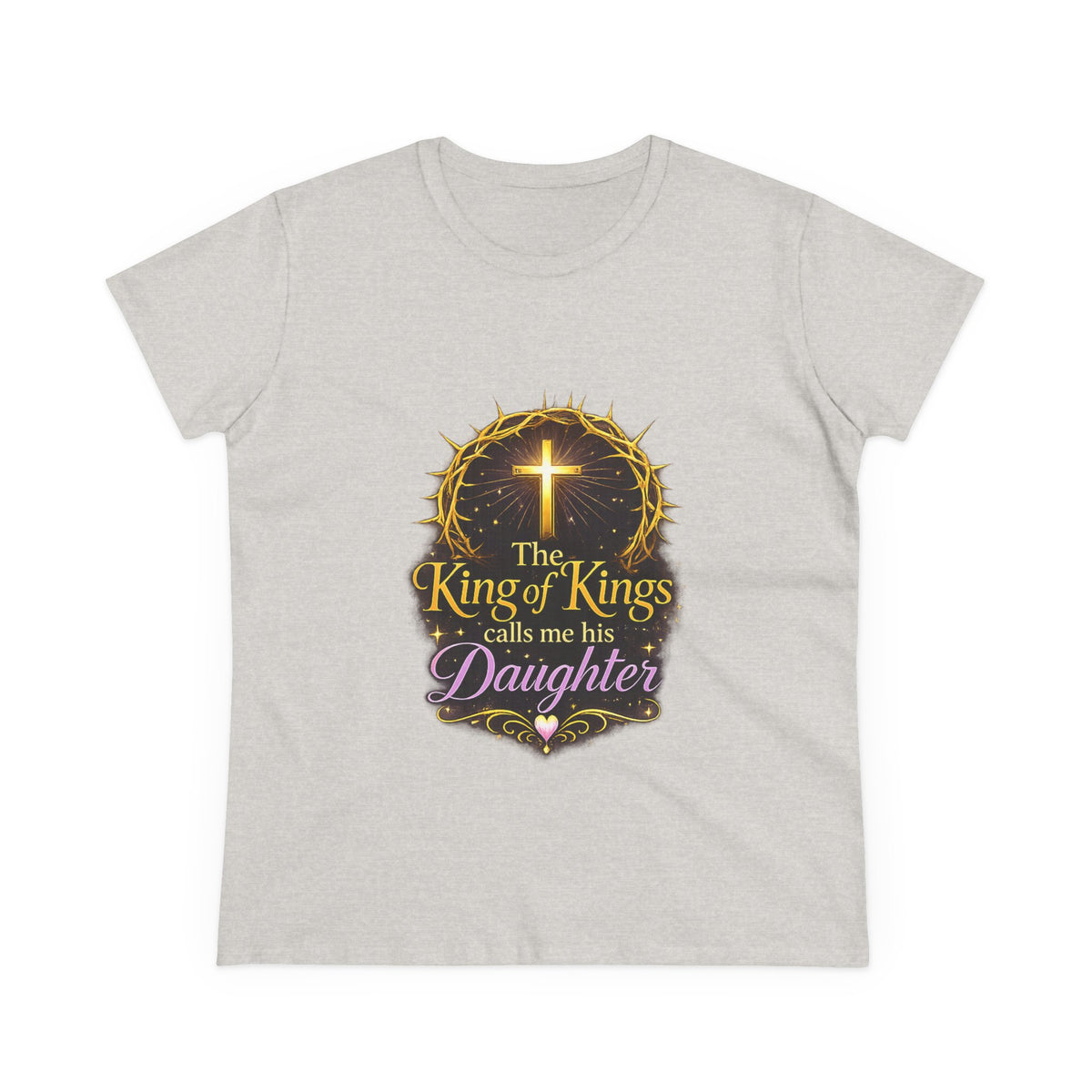 Christian Women's Tee - "The King of Kings Calls Me His Daughter" Faith Graphic Shirt