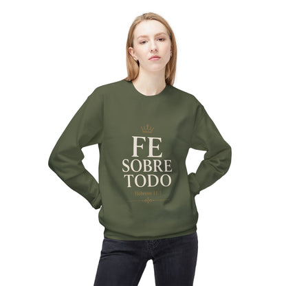 Faith Above All Sweatshirt – "Fe Sobre Todo" Hebrews 11:1 Crewneck