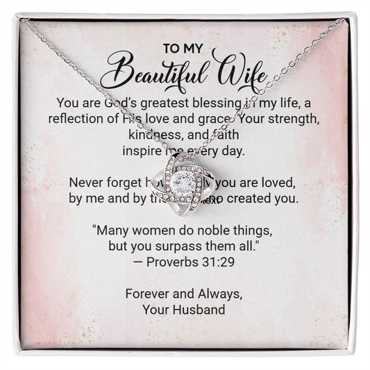 For My Beautiful Wife - Faith and Love Knot Keepsake Necklace